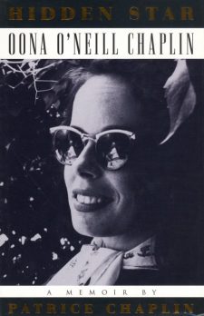 Chaplin, Patrice - Hidden Star Oona O'Neill Chaplin