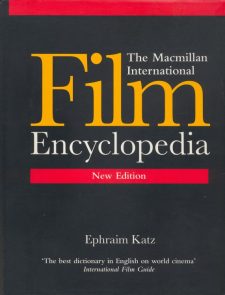 Katz, Ephraim - The Macmillan International Film Encyclopedia