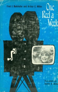 Balshofer, Fred J - One Reel a Week