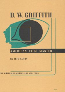 Barry, Iris - D W Griffith, American Film Master
