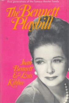 Bennett, Joan & Kibbee, Lois - The Bennett Playbill