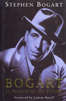 Bogart, Steven - Bogart, In Search of My Father