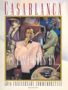 Casablanca - Miller, Frank - As Time Goes By 50th Anniversary Commemorative