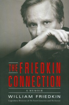 Friedkin, William - The Friedkin Connection