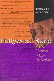 Gordon, Bernard - Hollywood Exile