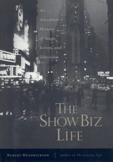 Hendrickson, Robert - The Show Biz Life