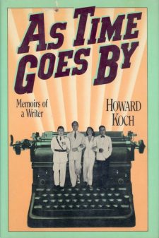Koch, Howard - As Times Goes By Memoirs of a Writer
