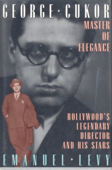 Levy, Emanuel - George Cukor Master of Elegance