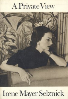 Mayer Selznick, Irene - A Private View
