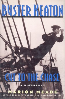 Meade, Marion - Buster Keaton Cut to the Chase