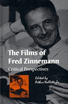 Nolletti, Jr, Arthur - The Films of Fred Zinnemann