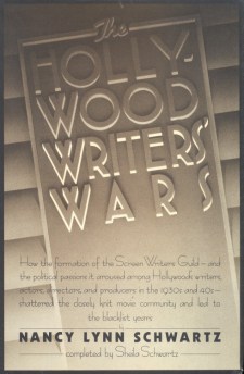 Schwartz, Nancy Lynn - The Hollywood Writers' Wars