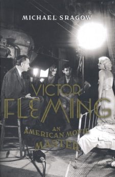 Sragow, Michael - Victor Fleming An American Movie Master