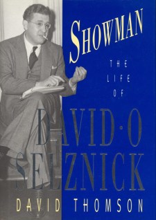 Thomson, David - David O Selznick, Showman