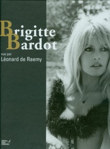 de Raemy, Leoanrd - Brigitte Bardot