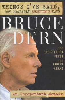 Dern, Bruce - Things I've Said, But Probably Shouldn't Have
