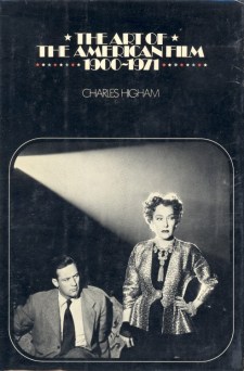 Higham, Charles - The Art of the American Film 1900-1971