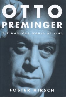 Hirsch, Foster - Otto Preminger the man who would be king