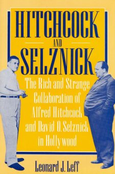 Leff, Leonard J - Hitchcock and Selznick