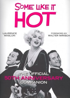 Maslon, Laurence - Some Like It Hot