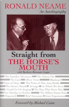 Neame, Ronald - Straight from te Horse's Mouth