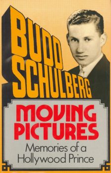 Schulberg, Budd - Moving Pictures