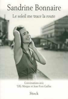 bonnaire-sandrine-le-soleil-me-trace-la-route