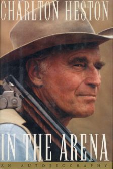 Heston, Charlton - In the Arena