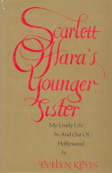 Keyes, Evelyn - Scarlet O'Hara's Younger Sister