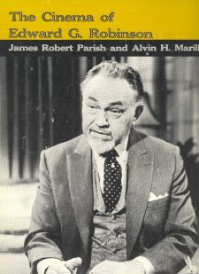 Marrill, Alvin H - The Cinema of Eward G Robinson