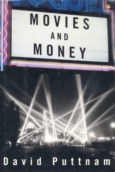Puttnam, David - Movies and Money