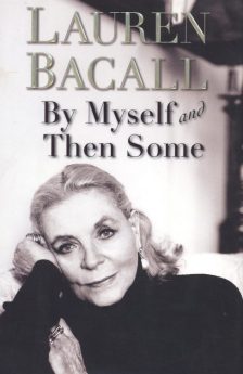 bacall-lauren-by-myself-and-then-some