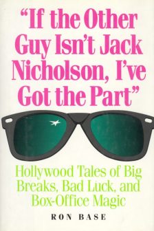 base-ron-if-the-other-guy-isnt-jack-nicholson-ive-got-the-part