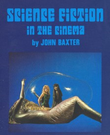 Baxter, John - Science Fiction in the Cinema