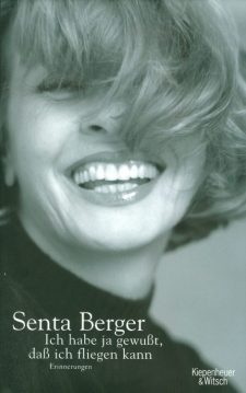 berger-senta-ich-habe-ja-gewusst-dass-ich-fdliegen-kann