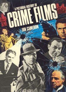 Cameron, Ian - A Pictorial History of Crime Films