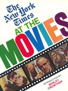 Crowther, Bosley - The New York Times at the Movies