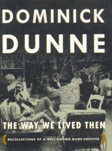 dunne-dominick-the-way-we-lived-then