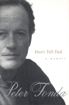 fonda-peter-dont-tell-dad