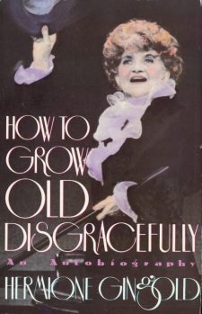 gingold-hermione-how-to-grow-old-disgracefully