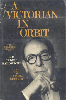Hardwicke, Cedric - A Victorian in Orbit