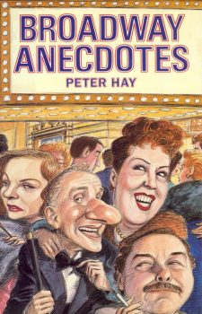 hay-peter-broadway-anecdotes