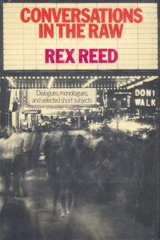Reed, Rex - Conversations in the Raw