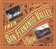san-fernando-valley-then-and-now
