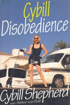 Shepherd, Cybill - Cybill Disobedience