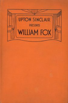sinclair-upton-upton-sinclair-presents-william-fox