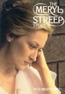 Smurthwaite, Nick - The Meryl Streep Story