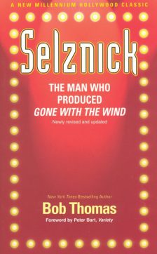 thomas-bob-selznick-the-man-who-produced-gone-with-the-wind