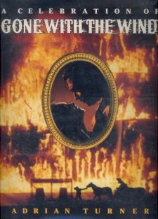 turner-adrian-a-celebration-of-gone-with-the-wind