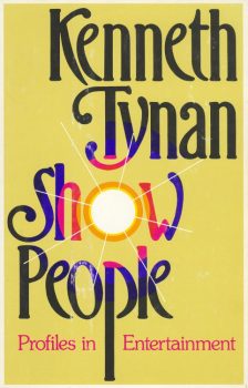 Tynan, Kenneth - Show People